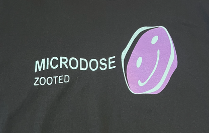 Micro Dosed Zooted T-Shirt – 100% Cotton